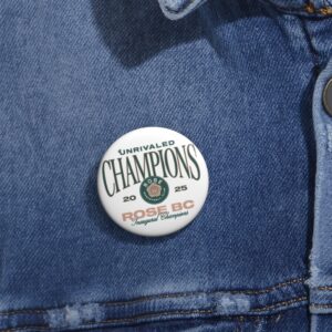 Unrivaled Champions Rose BC Buttons